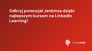 Odkryj potencjał Jenkinsa dzięki najlepszym kursom na LinkedIn Learning!