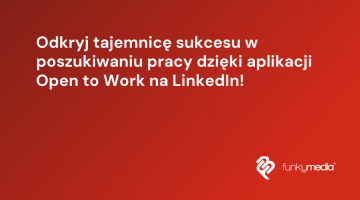 Odkryj tajemnicę sukcesu w poszukiwaniu pracy dzięki aplikacji Open to Work na LinkedIn!